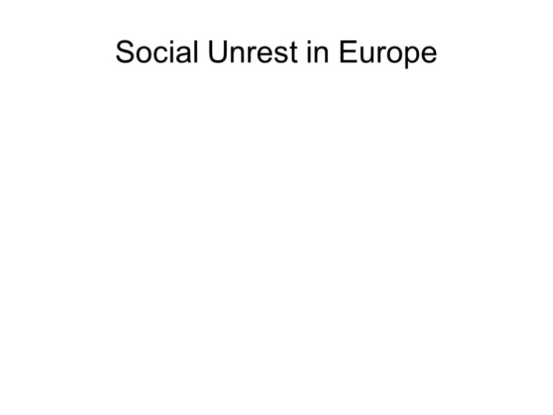 Social Unrest in Europe